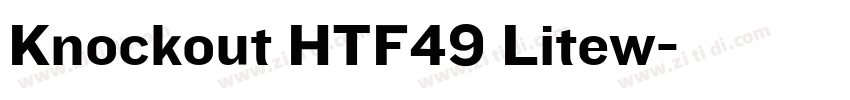 Knockout HTF49 Litew字体转换